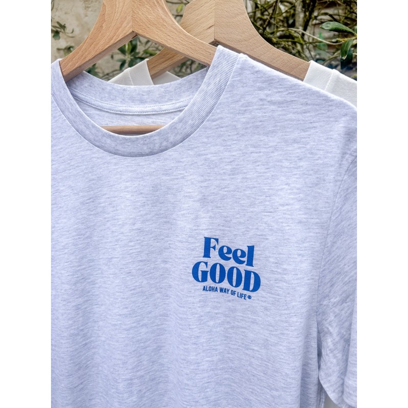 T-Shirt FEEL GOOD Aloha Way of life-coton bio.