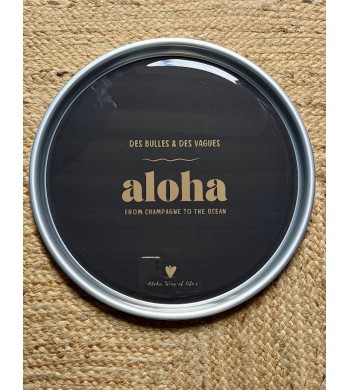 PLATEAU DES BULLES ET VAGUES ALOHA WAY OF LIFE